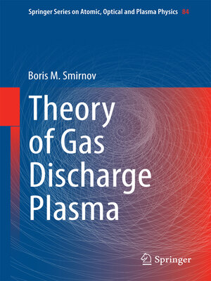 cover image of Theory of Gas Discharge Plasma
